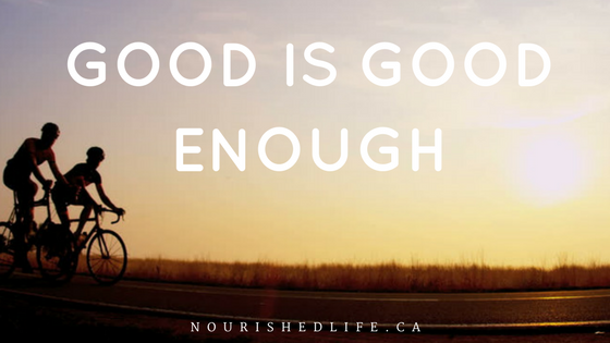 Good is Good Enough